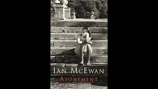 Atonement Full Audiobook Part 1 [upl. by Lehcir]