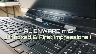 Alienware m15 with Liquid Metal  1st Impressions [upl. by Jari]