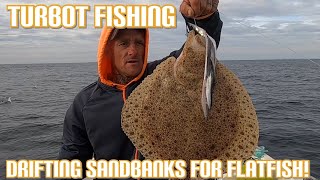 TURBOT FISHING  Drifting Sandbanks For FLATFISH  UK Sea Fishing [upl. by Anaili]