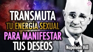 🤯💜Haz Esto para TRANSMUTAR TU ENERGÍA SEXUAL⚡️Lo que decía NAPOLEON HILL en quotPiense y Hágase Ricoquot [upl. by Javler686]