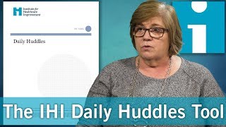 The IHI Daily Huddles Tool [upl. by Tiebout]