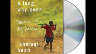 A Long Way Gone by Ishmael BeahAudiobook Excerpt [upl. by Aserehs]