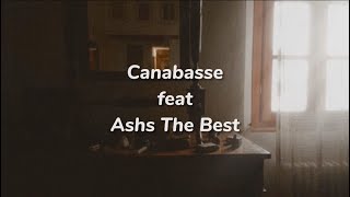 Canabasse feat Ashs The Best  Mbeguel Doyoul lyrics [upl. by Yrojram]