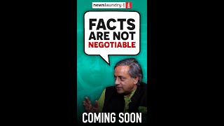 Coming soon Shashi Tharoor on why facts are not negotiable  NL Interview Promo [upl. by Endo446]