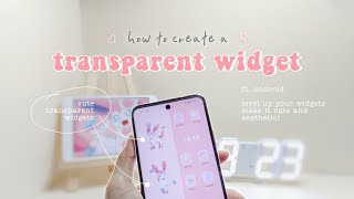 🐽 how to create transparent widgets using widgetopia [upl. by Rhyne654]