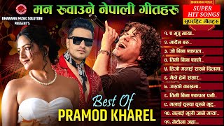 Best Of Pramod Kharel Top 11 Songs  Non Stop Pramod Kharel Superhit Songs 20242081 Nepali Jukebox [upl. by Joerg]