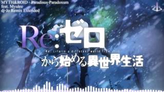 ReZero OP 2 ParadisusParadoxum feat Myulee ミュリ  djJo Remix  Extended Version [upl. by Renata]