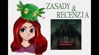 Cthulhu Death May Die  Zasady i Recenzja [upl. by Aciretahs]