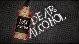 Dax  quotDear Alcoholquot Remix ft Elle King Official Lyric Video [upl. by Aniwde]