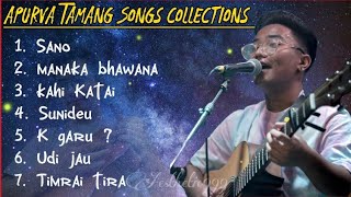 Apurva Tamang Hits Songs Collections 2022  Audio Jukebox For Your Music Playlist [upl. by Ayardna]