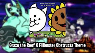 Graze The Roof X Filibuster Obstructa Theme Mashup  FeliOficcialCC [upl. by Ailbert]