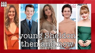 Young Sheldon Then And Now 2023 [upl. by Perpetua]