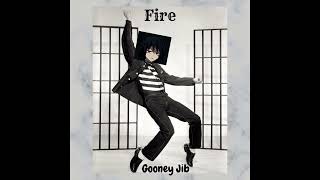 Fire  Gooney Jib Official Audio [upl. by Alrahc]