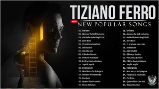 Tiziano ferro 2021 full album I Successi di Tiziano ferro  Il Meglio dei Tiziano ferro [upl. by Rovit]