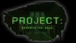 Teaser for quotProject Apparition Hallquot Doc Paranormal Research 2025 [upl. by Acinorev]