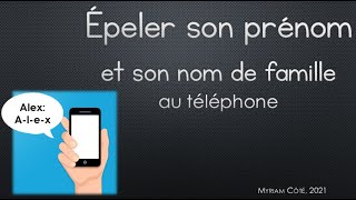 A3Épeler son prénomalphabet téléphonique [upl. by Nhguavad656]