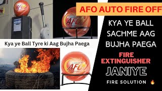 AFO AUTO FIRE OFF FIRE EXTINGUISHER  BALL EXTINGUISHER [upl. by Ahtreb]