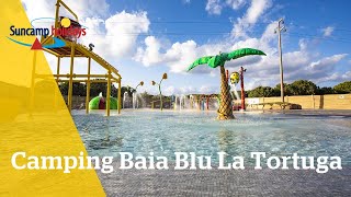 360° video campingtour op Camping Village Baia Blu La Tortuga  Suncamp holidays [upl. by Medarda]