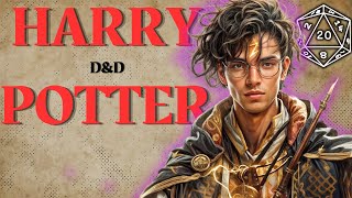 Turning Harry Potter Into A DampD Character [upl. by Norel]