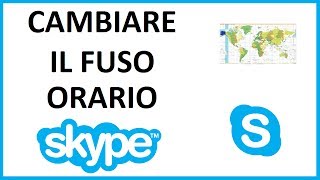 come cambiare il fuso orario su skype [upl. by Beale]