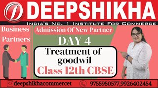 12th accounts CBSE Treatment of goodwill Day4 [upl. by Niles]