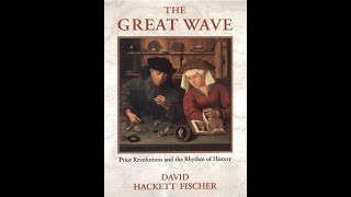 quotThe Great Wavequot By David Hackett Fischer [upl. by Gonnella]