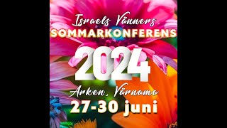 Israels vänner sommarkonferens 2024  AndersPetter Sjödin [upl. by Chiles]