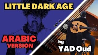 Little Dark Age  MGMT The Arabic VersionRendition [upl. by Fitzger]