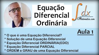 GRINGS  Equações Diferenciais Ordinárias  Aula 1 [upl. by Shawn]