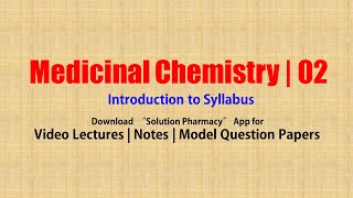 Medicinal Chemistry II  00 Introduction to Medicinal chemistry 02 Syllabus  BPharmacy 5th Sem [upl. by Nomahs]