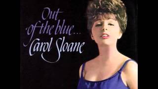 Carol Sloane  The More I See You 1962 [upl. by Einahpats]