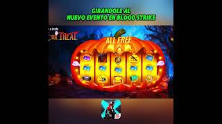 GIRANDOLE AL NUEVO EVENTO🎃🎃🎃parati bloodstrike letsgetmemeing fps shooter hauntedoctugc [upl. by Akehsar]