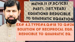 Solution Of Reciprocal EquationsEx42Q18 to 24 [upl. by Livvyy]