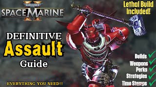 Space Marine 2 BEST Assault GUIDE  Warhammer 40000 Space Marine 2 Assault Lethal Build Guide [upl. by Anyd688]