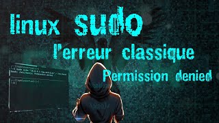 sudo lerreur classique [upl. by Teddie]