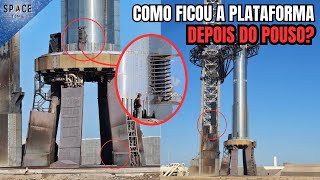 SUPER HEAVY DEPOIS DO POUSO  INSPEÇÃO DA TORRE E PLATAFORMA DE LANÇAMENTO [upl. by Naicad398]