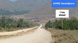 AIIMS Awantipora Kashmir a look from 1km distance aiimsvlog [upl. by Aihseyt415]