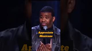 Why We Need To Appreciate Mexicans  Patrice Oneal shorts standup comedy [upl. by Ajssatsan280]