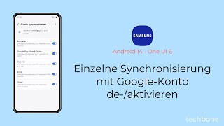 Einzelne Synchronisierung mit GoogleKonto deaktivieren  Samsung Android 14  One UI 6 [upl. by Nisaj]