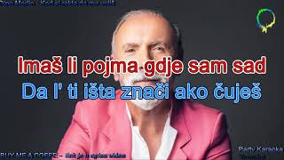 Dino Merlin  Kad si rekla da me voliš KARAOKE [upl. by Caldeira618]