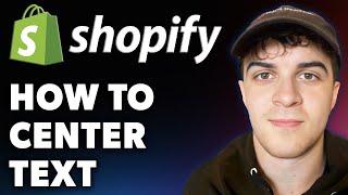 How to Center Text on Shopify Full 2024 Guide [upl. by Ginzburg192]