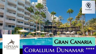 Corallium Dunamar by Lopesan   Playa del Ingles  Gran Canaria [upl. by Howund]