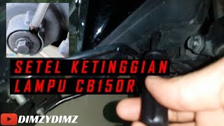 TUTORIAL Setel Tinggi Rendah Lampu All New CB150R 2023 [upl. by Ettelocin]