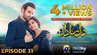 DileNadan Episode 31  Eng Sub  Mikaal Zulfiqar  Amar Khan  Ali Abbas  26th November 2024 [upl. by Leanna606]