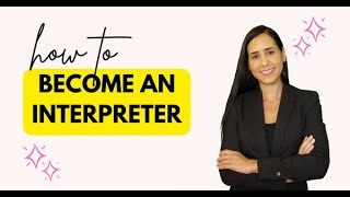 How to Become an Interpreter  Interprepedia [upl. by Sirtemed742]