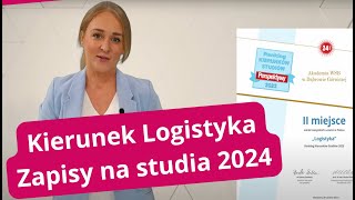 Studia Logistyka  Promocja kierunku 2024 [upl. by Windy]