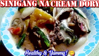 PAANO MAGLUTO NG SINIGANG NA CREAM DORY • YUMMY PINOY RECIPES 😋 [upl. by Ena997]