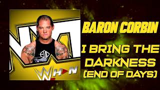 NXT Baron Corbin  I Bring The Darkness End of Days Entrance Theme  AE Arena Effects [upl. by Yboc]