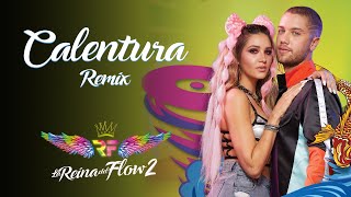 Calentura Remix  La Reina del Flow 2 ♪ Canción oficial  Letra  Caracol TV [upl. by Melena261]