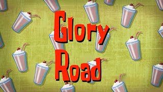 SpongeBob Music Glory Road [upl. by Marius]